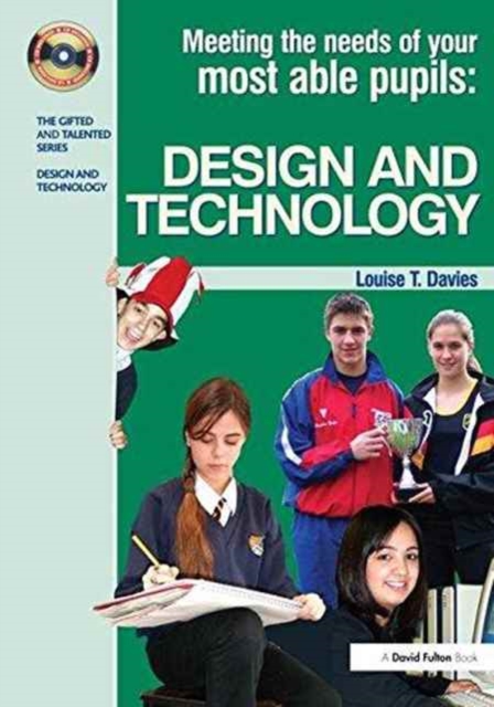 Meeting the Needs of Your Most Able Pupils in Design and Technology, Hardback Book