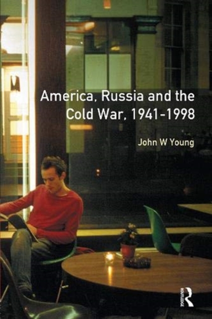 The Longman Companion to America, Russia and the Cold War, 1941-1998, Hardback Book
