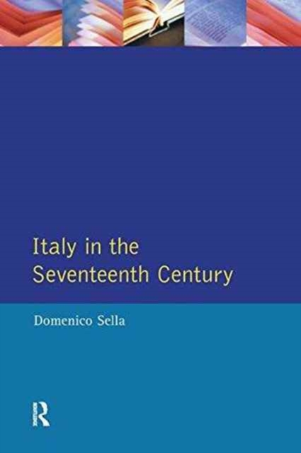 Italy in the Seventeenth Century, Hardback Book