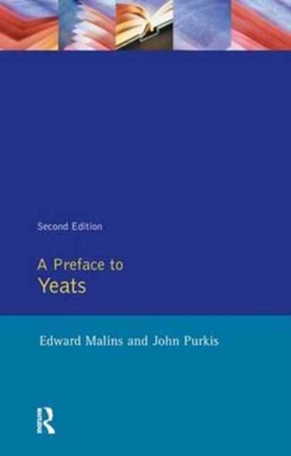 A Preface to Yeats, Hardback Book
