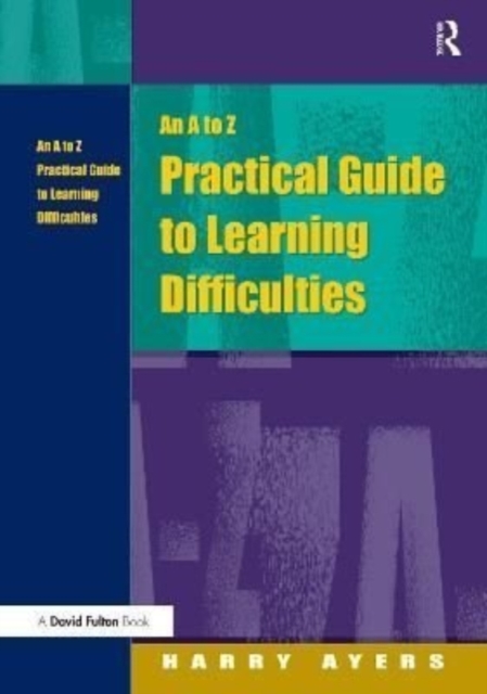 An A to Z Practical Guide to Learning Difficulties, Hardback Book