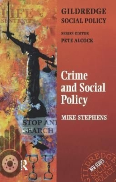 Crime and Social Policy, Hardback Book
