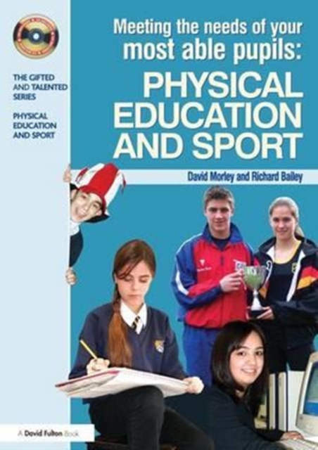 Meeting the Needs of Your Most Able Pupils in Physical Education & Sport, Hardback Book