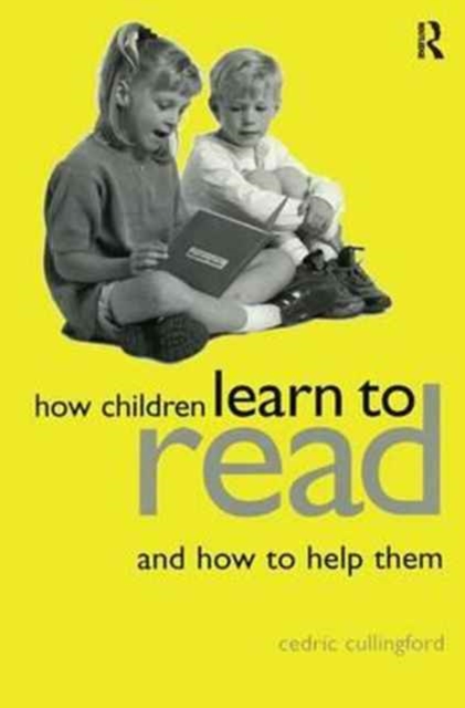 How Children Learn to Read and How to Help Them, Hardback Book