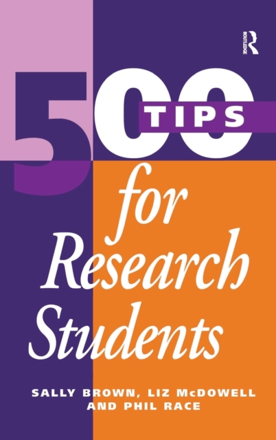 500 Tips for Research Students, Hardback Book