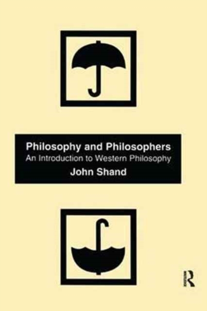 Philosophy and Philosophers : An Introduction to Western Philosophy, Hardback Book