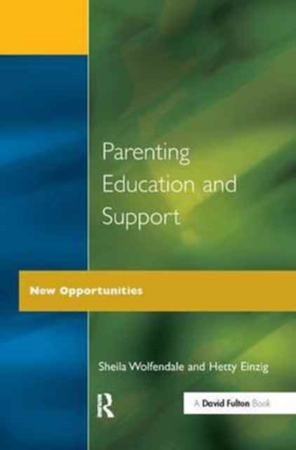 Parenting Education and Support : New Opportunities, Hardback Book