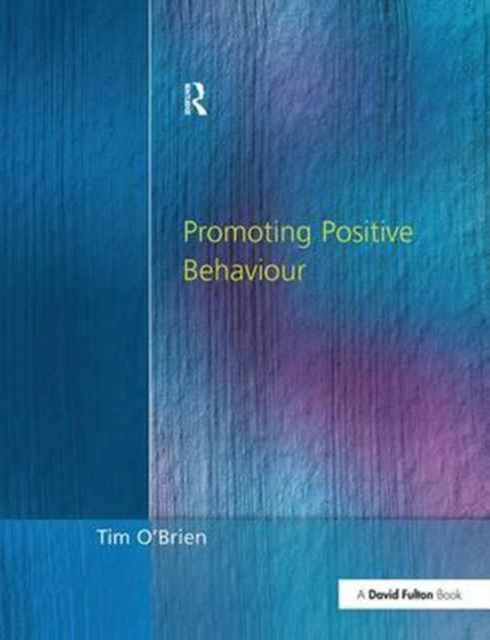 Promoting Positive Behaviour, Hardback Book