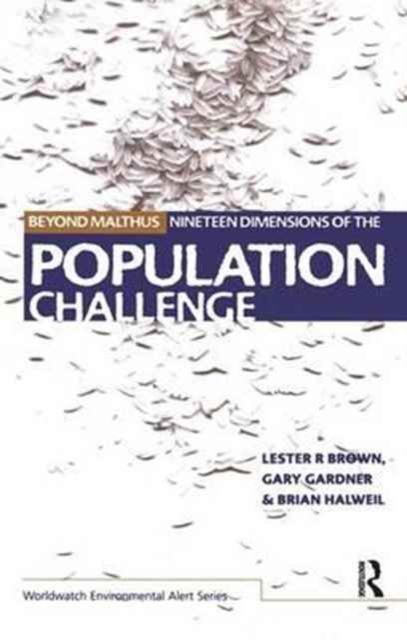 Beyond Malthus : The Nineteen Dimensions of the Population Challenge, Hardback Book