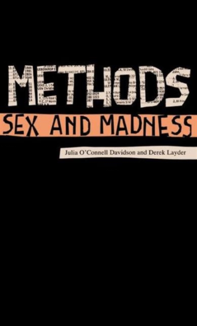 Methods, Sex and Madness, Hardback Book