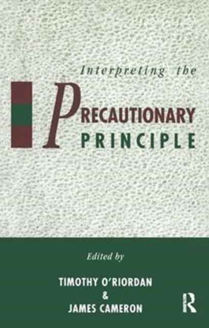 Interpreting the Precautionary Principle, Hardback Book