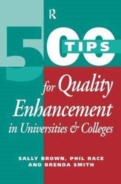 500 Tips for Quality Enhancement in Universities and Colleges, Hardback Book