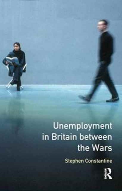 Unemployment in Britain Between the Wars, Hardback Book