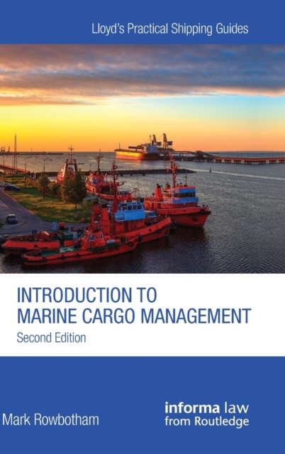 Introduction to Marine Cargo Management, Hardback Book