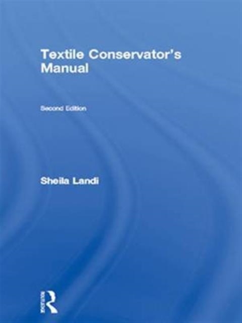 Textile Conservator's Manual, Hardback Book