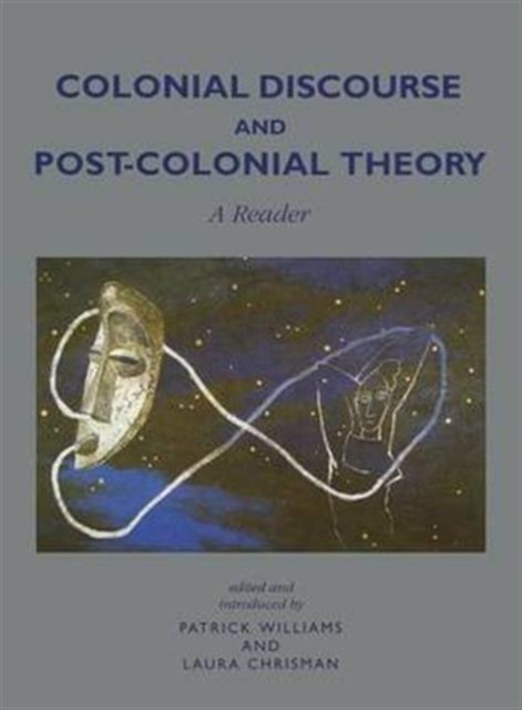 Colonial Discourse and Post-Colonial Theory : A Reader, Hardback Book