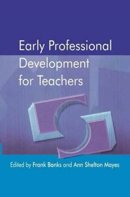 Early Professional Development for Teachers, Hardback Book