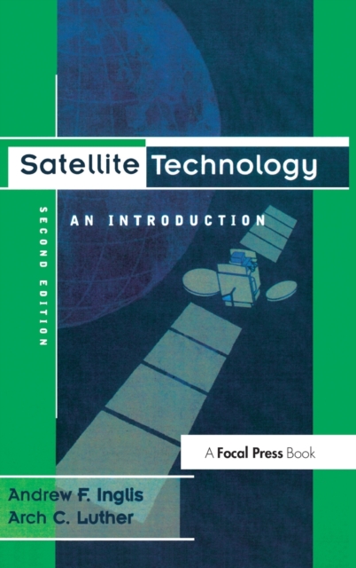 Satellite Technology : An Introduction, Hardback Book