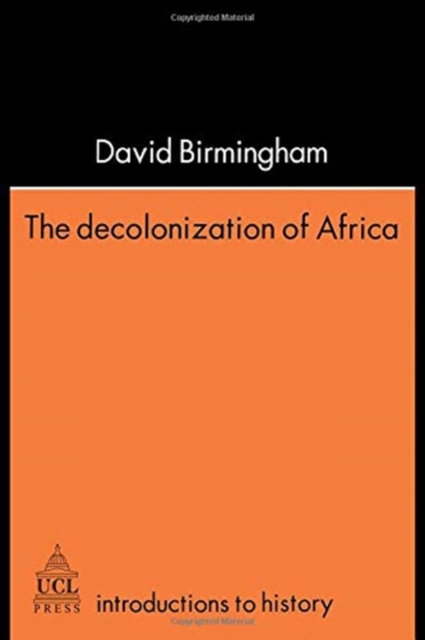 The Decolonization Of Africa, Hardback Book
