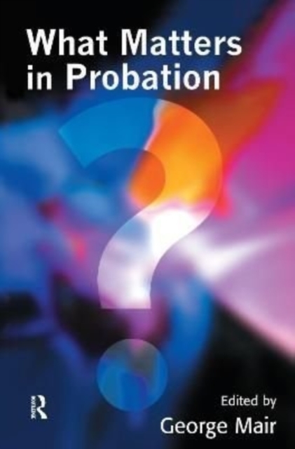 What Matters in Probation, Hardback Book