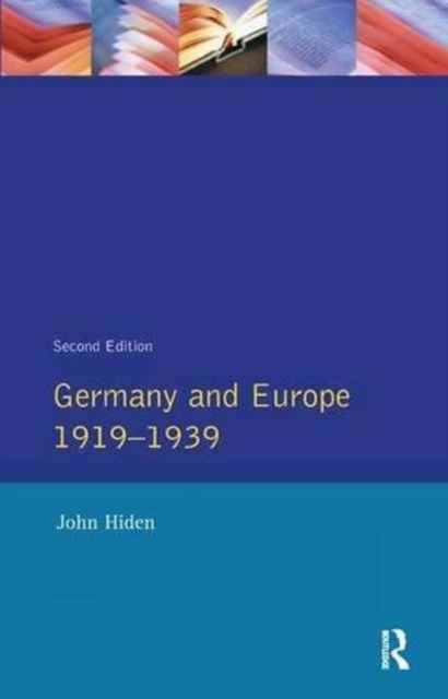 Germany and Europe 1919-1939, Hardback Book