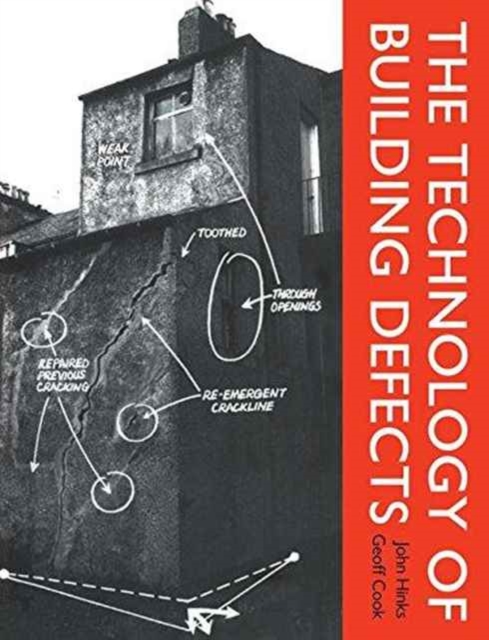 The Technology of Building Defects, Hardback Book