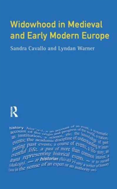 Widowhood in Medieval and Early Modern Europe, Hardback Book