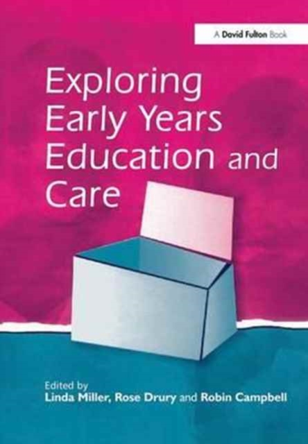 Exploring Early Years Education and Care, Hardback Book