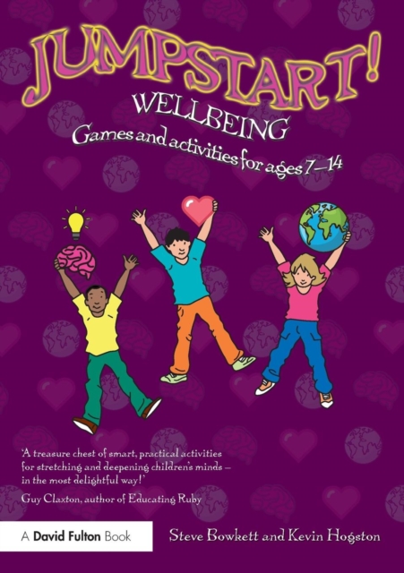 Jumpstart! Wellbeing : Games and activities for ages 7-14, Paperback / softback Book