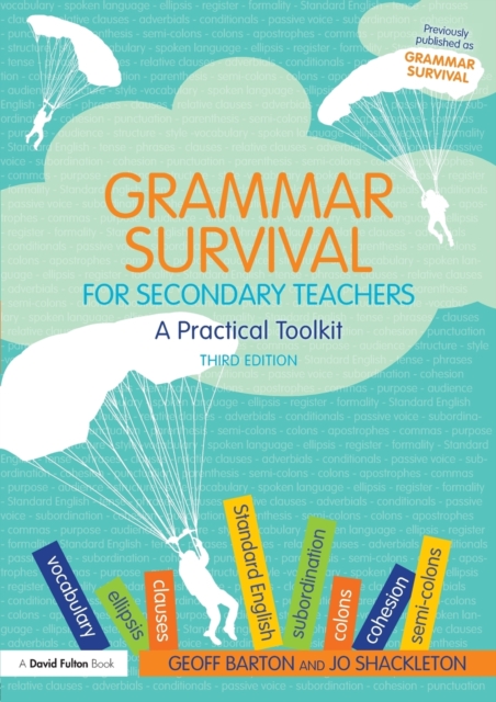 Grammar Survival for Secondary Teachers : A Practical Toolkit, Paperback / softback Book