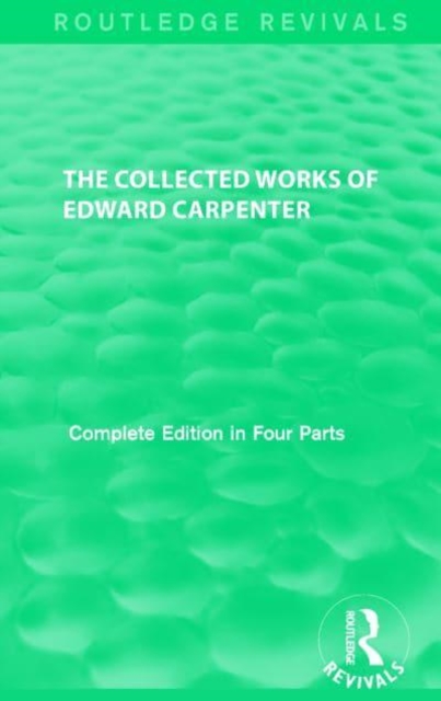 The Collected Works of Edward Carpenter, Mixed media product Book