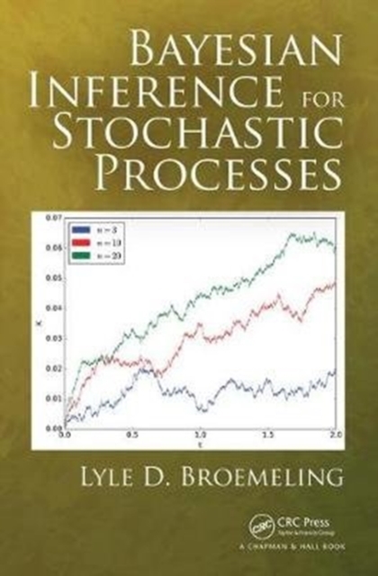 Bayesian Inference for Stochastic Processes, Hardback Book Bayesian Inference for Stochastic Processes, Hardback Book