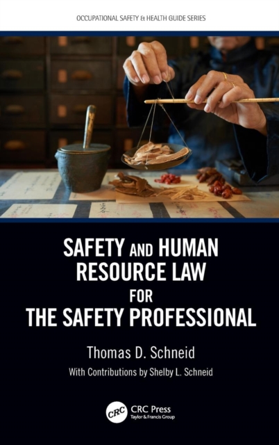 Safety and Human Resource Law for the Safety Professional, Hardback Book