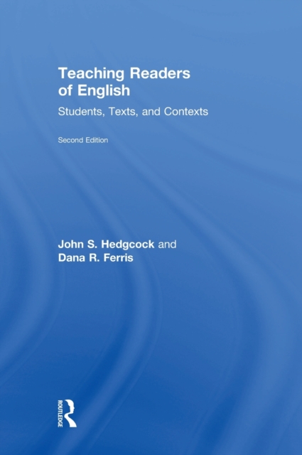 Teaching Readers of English : Students, Texts, and Contexts, Hardback Book
