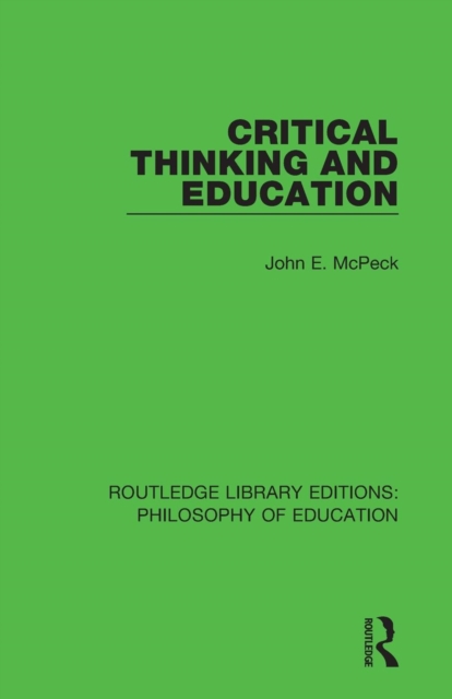 Critical Thinking and Education, Paperback / softback Book