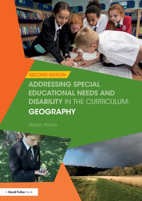 Addressing Special Educational Needs and Disability in the Curriculum: Geography, Paperback / softback Book