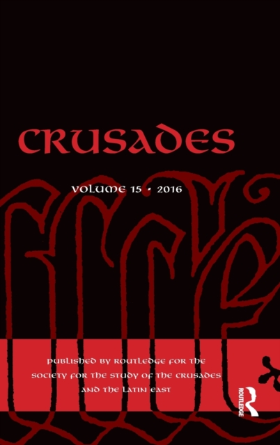 Crusades : Volume 15, Hardback Book