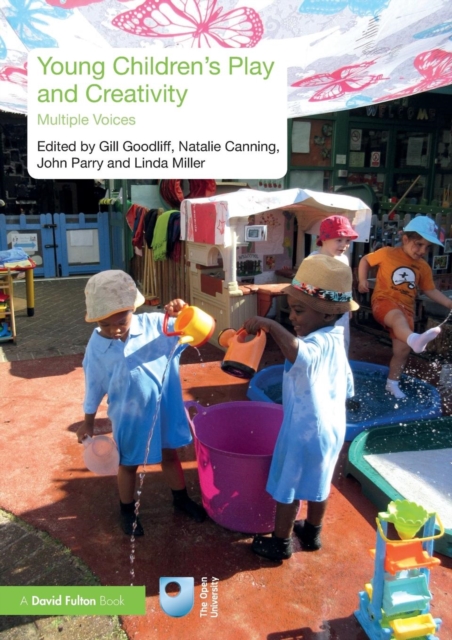 Young Children's Play and Creativity : Multiple Voices, Paperback / softback Book