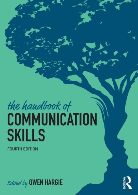 The Handbook of Communication Skills, Paperback / softback Book