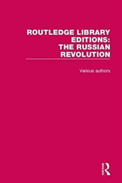 Routledge Library Editions: The Russian Revolution, Mixed media product Book
