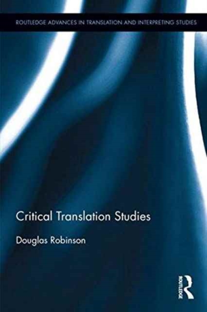 Critical Translation Studies, Hardback Book