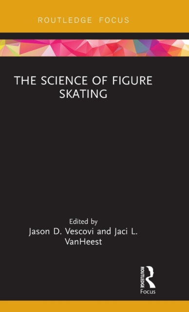 The Science of Figure Skating, Hardback Book