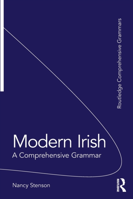 Modern Irish : A Comprehensive Grammar, Paperback / softback Book