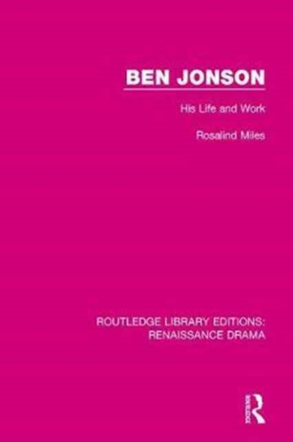 Ben Jonson : His Life and Work, Hardback Book