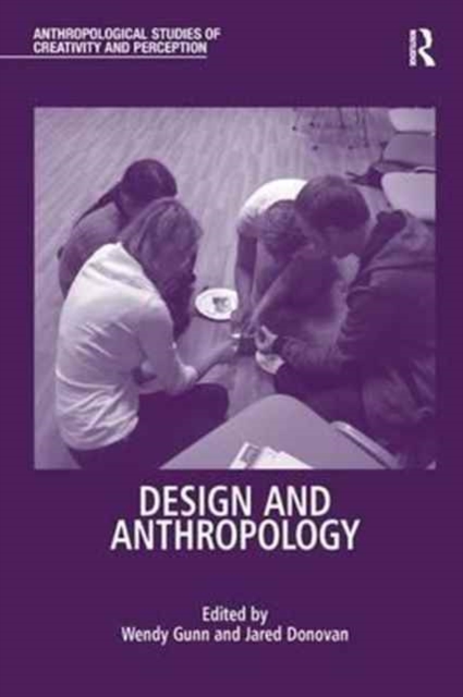 Design and Anthropology, Paperback / softback Book
