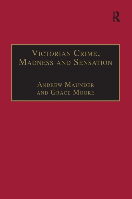 Victorian Crime, Madness and Sensation, Paperback / softback Book