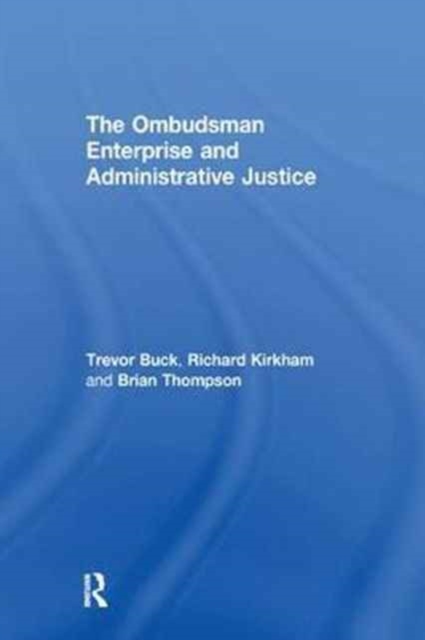 The Ombudsman Enterprise and Administrative Justice, Paperback / softback Book