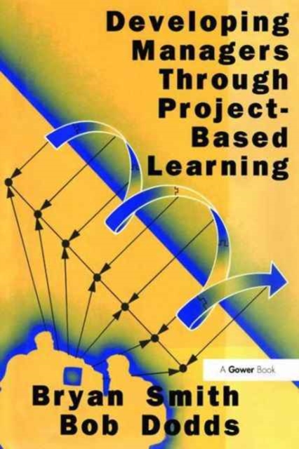 Developing Managers Through Project-Based Learning, Paperback / softback Book