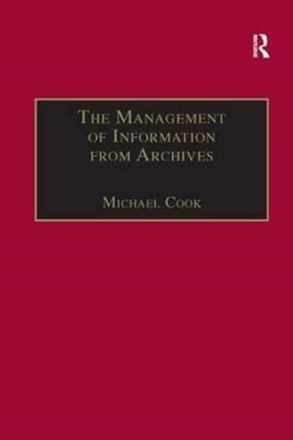 The Management of Information from Archives, Paperback / softback Book