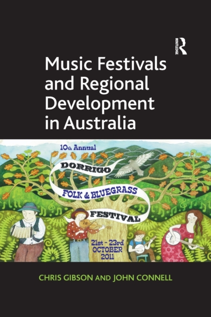 Music Festivals and Regional Development in Australia, Paperback / softback Book